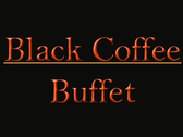 Black Coffee Buffet