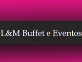 L&m Buffet E Eventos