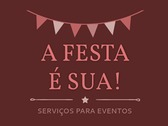 A Festa É Sua!