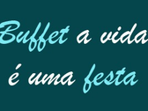 Buffet A Vida É Uma Festa