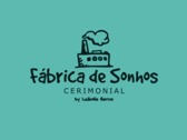 Fábrica de Sonhos Cerimonial